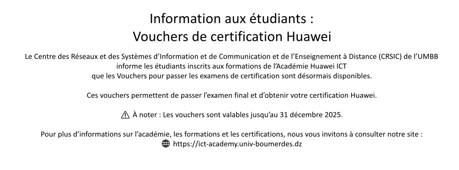 
														
														Information aux étudiants : Vouchers de certification Huawei